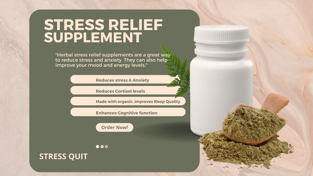 Stress relief supplements